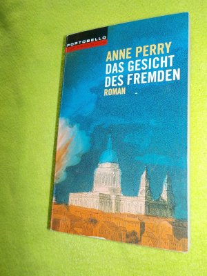 gebrauchtes Buch – Anne Perry – Das Gesicht des Fremden: