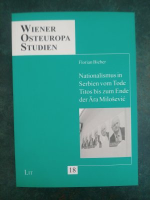 Nationalismus in Serbien vom Tode Titos bis zum Ende der Ära Milosevic