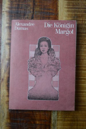 Die Königin Margot