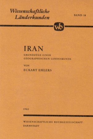 Iran - Grundzüge einer geographischen Landeskunde