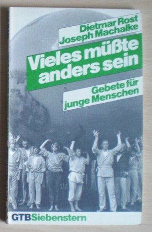 gebrauchtes Buch – Rost, Dietmar; Machalke – Vieles müsste anders sein