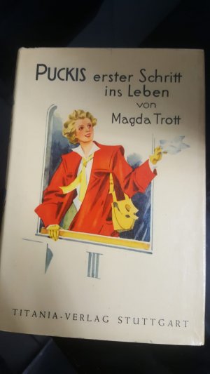 gebrauchtes Buch – Magda Trott – Puckis erster Schritt ins Leben - Band 6