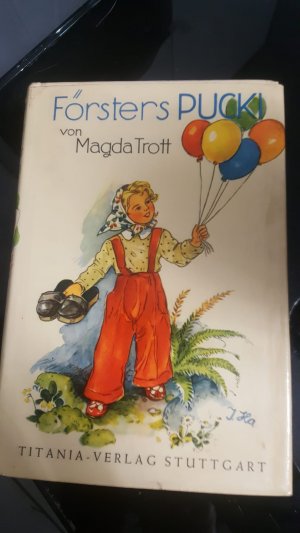 gebrauchtes Buch – Magda Trott – Försters Pucki - Band 1