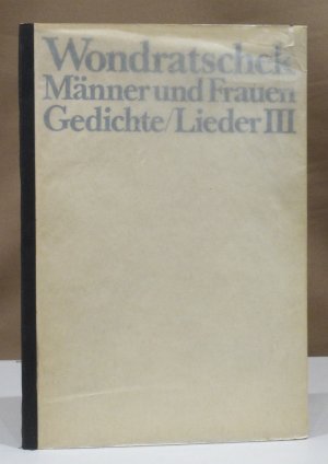 Männer und Frauen. Gedichte/Lieder III.