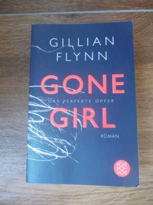 gebrauchtes Buch – Gillian Flynn – Gone Girl - Das perfekte Opfer