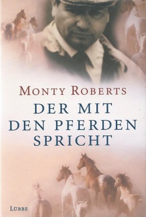 gebrauchtes Buch – Monty Roberts – Der mit den Pferden spricht