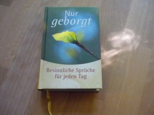 gebrauchtes Buch – SeSe – Nur Geborgt  Besinnliche Sprüche