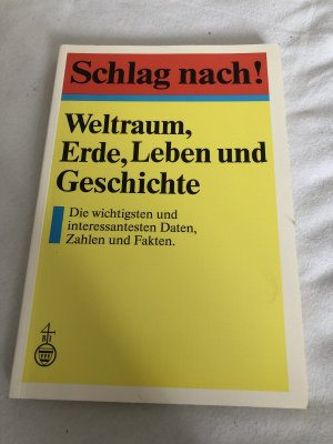 gebrauchtes Buch – Hrsg.: Meyers Lexikonredaktion – Schlag nach. Weltraum, Erde, Leben und Geschichte.