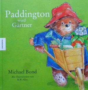 Paddington wird Gärtner