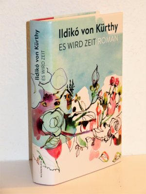 gebrauchtes Buch – Kürthy, Ildikó von – Es wird Zeit