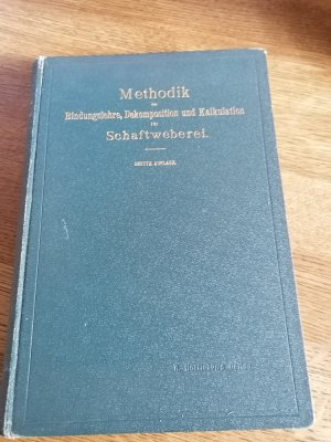 antiquarisches Buch – Donat Franz – Methodik der Bindungslehre, Dekomposition und Kalkulation für Schaftweberei.