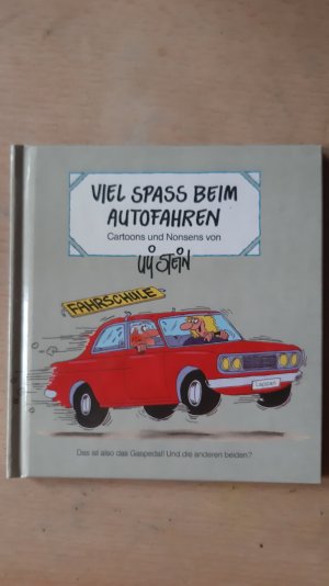 gebrauchtes Buch – Uli Stein – Viel Spass beim Autofahren