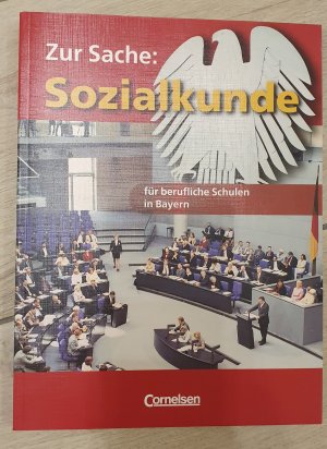 gebrauchtes Buch – Holstein, Karl-Heinz; Zinner – Zur Sache: Sozialkunde - Berufsschulen und Berufsfachschulen in Bayern / 10.-12. Jahrgangsstufe - Schülerbuch