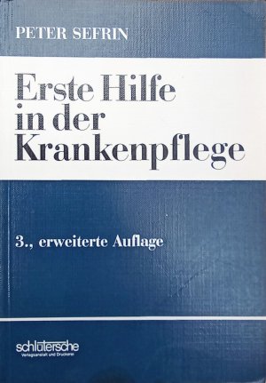 Erste Hilfe in der Krankenpflege