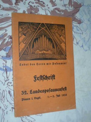 antiquarisches Buch – Festschrift 32. Landesposaunenfest Plauen im Vogtland 1.-3. Juli 1933