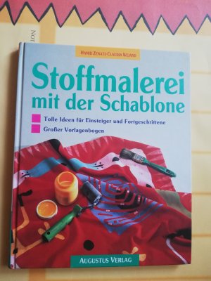 Stoffmalerei mit der Schablone. Tolle Ideen für Einsteiger und Fortgeschrittene. Großer Vorlagebogen