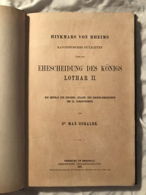 antiquarisches Buch – Max Sdralek – Hinkmar von Rheims kanonistisches Gutachten über die Ehescheidung des Königs Lothar II.