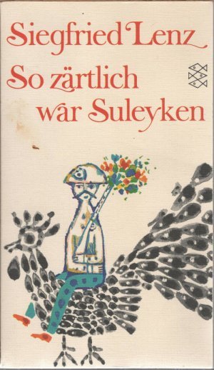 gebrauchtes Buch – Siegfried Lenz – So zärtlich war Suleyken - Masurische Geschichten. Signiert