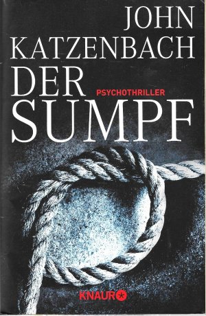 gebrauchtes Buch – John Katzenbach – Der Sumpf