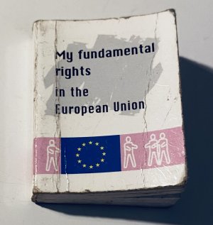 gebrauchtes Buch – MY FUNDAMENTAL RIGHTS IN THE EUROPEAN UNION Miniaturbuch