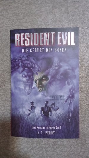 Resident Evil Sammelband 1 - Die Geburt des Bösen (enth. Stunde Null, Die Umbrella Verschwörung, Caliban Cove - Die Todeszone)