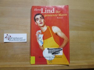 gebrauchtes Buch – Hera Lind – Der gemietete Mann : Roman. Fischer ; 14443 : Die Frau in der Gesellschaft