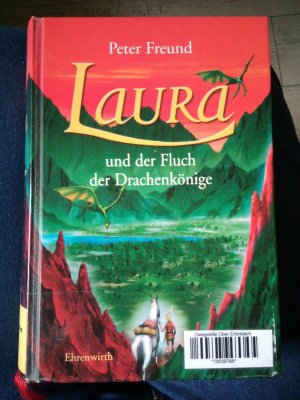 gebrauchtes Buch – Peter Freund – Laura und der Fluch der Drachenkönige