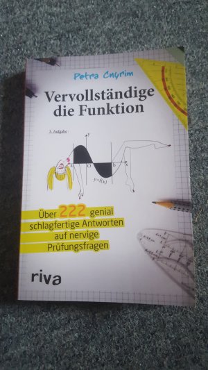 gebrauchtes Buch – Petra Cnyrim – Vervollständige die Funktion - Über 222 genial schlagfertige Antworten auf nervige Prüfungsfragen