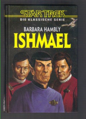 gebrauchtes Buch – Barbara Hambly – Star Trek - Die klassische Serie. ISHMAEL