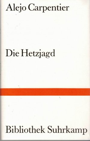 Die Hetzjagd. Roman.