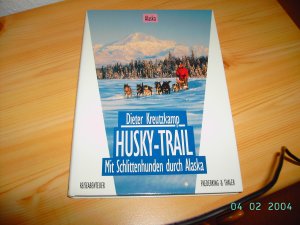 gebrauchtes Buch – Dieter Kreutzkamp – Husky-Trail