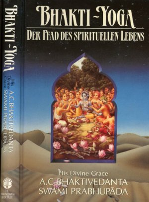 Bhakti-Yoga - Der Pfad des spirituellen Lebens