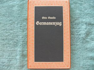 antiquarisches Buch – Gmelin Otto – Germanenzug