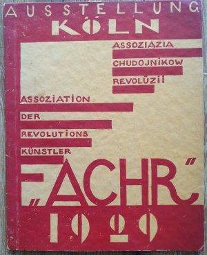 Achr auf der Ausstellung Köln 1929. Bilder-Verzeichnis und Vorwort.