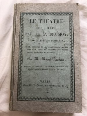 Théâtre des Grecs, Seconde édition complete. Revue, corigée et augmentée de la Traduction … par M. Raoul-Rochette, membre de l’Institut de France, l&# […]