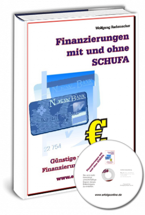 Finanzierungen mit und ohne SCHUFA