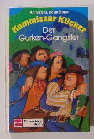 gebrauchtes Buch – Schröder, Rainer M – Kommissar Klicker / Der Gurken-Gangster