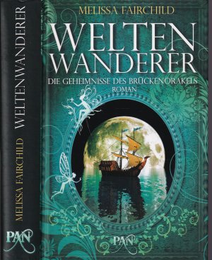 gebrauchtes Buch – Melissa Fairchild – Melissa Fairchild ***WELTENWANDERER*** DIE GEHEIMNISSE DES BRÜCKENORAKELS*** Ich muss ins Feenreich*** Nur so kann ich der Sache ein Ende bereiten*** Gebundenes Buch/HC von 2010, DEA - wie neu.