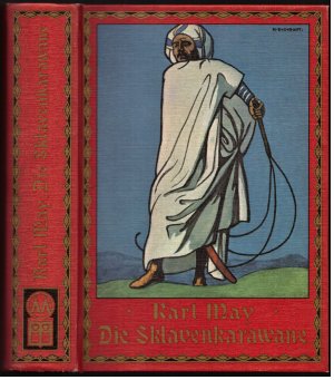 gebrauchtes Buch – Karl May – Die Sklavenkarawane und weitere Erzählungen - Reprint der Erstausgabe von 1893