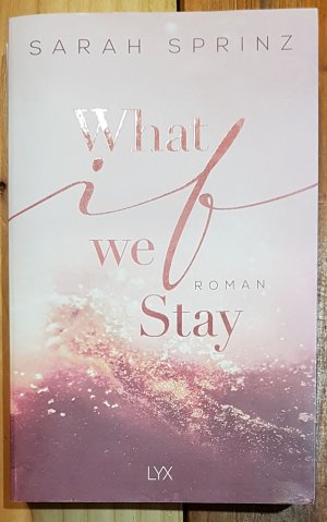 gebrauchtes Buch – Sarah Sprinz – What if we Stay