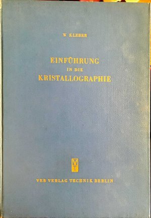 antiquarisches Buch – Prof. Dr – Einführung in die Kristallographie (Lehrbuch nach den Hochschulstudienplänen)