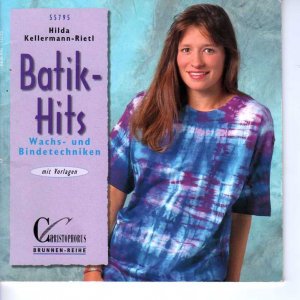 gebrauchtes Buch – Hilda Kellermann-Rietl – Batik-Hits. Wachs- und Bindetechniken