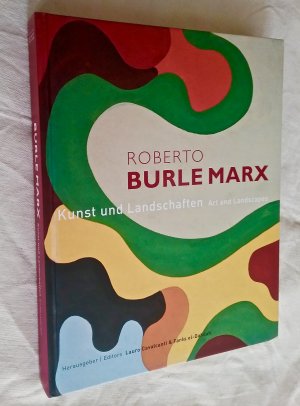 Roberto Burle Marx Kunst und Landschaften Art and Landscapes