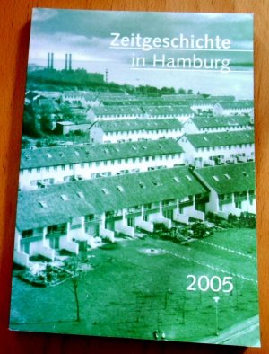 gebrauchtes Buch – Forschungsstelle für Zeitgeschichte in Hamburg  – Zeitgeschichte in Hamburg 2005.