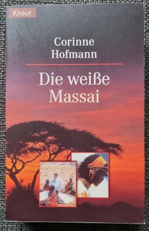 gebrauchtes Buch – Corinne Hofmann – Die weiße Massai