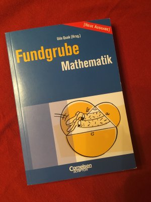 Fundgrube. Sekundarstufe I / Fundgrube Mathematik