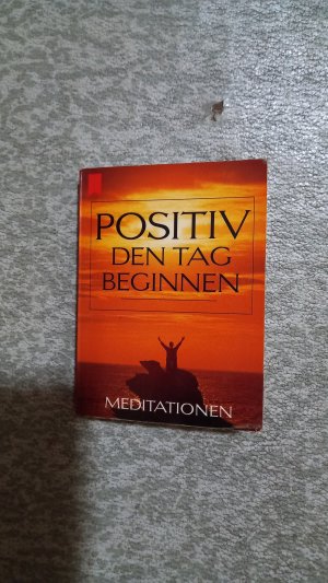 gebrauchtes Buch – Positiv den Tag beginnen