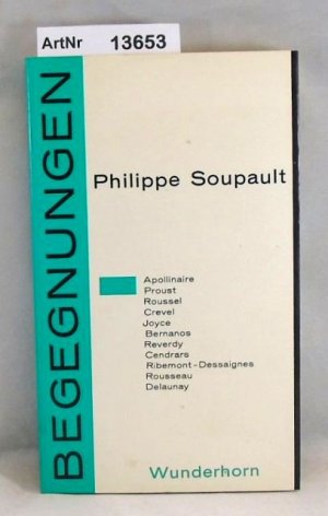 gebrauchtes Buch – Philippe Soupault – Begegnungen