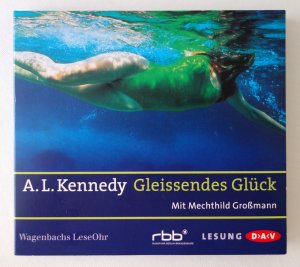 gebrauchtes Hörbuch – Kennedy, A L – Gleissendes Glück