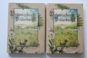 Bley, Franz: Botanisches Bilderbuch für Jung und Alt. Mit erläuterndem Text von H. Berdrow. Erste Ausgabe. 2 Bände. Berlin, Verlag von Gustav Schmidt ( […]